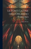 Le fonti latine dell'Orlando Furioso 1021509108 Book Cover