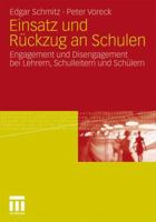 Einsatz Und Ruckzug an Schulen: Engagement Und Disengagement Bei Lehrern, Schulleitern Und Schulern 353117889X Book Cover
