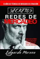 Secretos Redes de Mercadeo (Spanish Edition) 1678797898 Book Cover