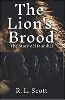 The Lion's Brood: The Story of Hannibal 1456380168 Book Cover