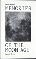 Memories of the Moon Age 3959050054 Book Cover