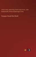 Voyages Round the World 3385356008 Book Cover