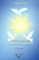 Messages des guides de lumiere 1535066725 Book Cover
