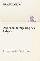 Aus Dem Sturmgesang Des Lebens 3842491158 Book Cover