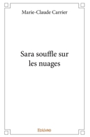 Sara souffle sur les nuages (French Edition) 2414358467 Book Cover