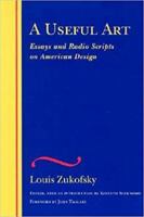 A Useful Art: Essays and Radio Scripts on American Design (Wesleyan Centennial Edition of the Complete Critical Writings of Louis Zukofsky) 0819566403 Book Cover