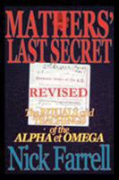 Mathers Last Secret: The Rituals and Teachings of the Alpha et Omega 1304546098 Book Cover