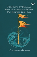The Pirates Of Malabar And An Englishwoman In India Two Hundred Years Ago 9376804678 Book Cover