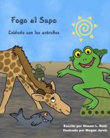 Fogo el Sapo Cuidado con Los Extranos 0998373869 Book Cover