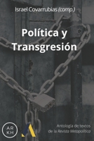 Política y Transgresión: Antología de textos de la Revista Metapolítica B09BGN8GQK Book Cover