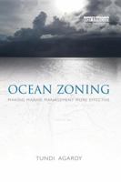Ocean Zoning: Making Marine Management More Effective 1138881236 Book Cover