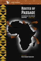 Routes of Passage: Rethinking the African Diaspora (Adrp Series) 0870136925 Book Cover