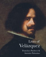 Lives of Velázquez 1843681676 Book Cover