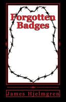 Forgotten Badges 151732789X Book Cover