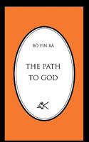 The Path to God 0915034158 Book Cover