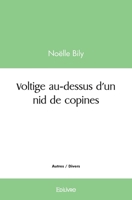 Voltige au-dessus d'un nid de copines (French Edition) 2414566507 Book Cover
