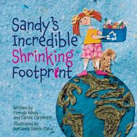 Sandy's Incredible Shrinking Footprint 1897187696 Book Cover