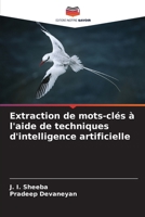 Extraction de mots-clés à l'aide de techniques d'intelligence artificielle (French Edition) 6207125495 Book Cover