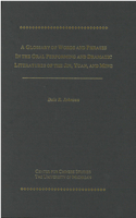 A Glossary of Words and Phrases in the Oral Performing and Dramatic Literatures of the Jin, Yuan, and Ming (Volume 89) 0472038230 Book Cover