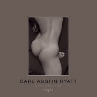 Carl Austin Hyatt: Photography 0979201403 Book Cover