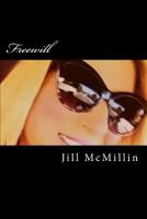 Freewill: A Memoir 1987567749 Book Cover