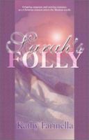 Sarah's Folly 1575580845 Book Cover