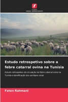 Estudo retrospetivo sobre a febre catarral ovina na Tunísia (Portuguese Edition) 6630318056 Book Cover