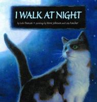 I Walk at Night 0670875139 Book Cover