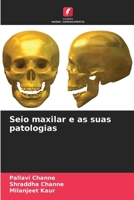 Seio maxilar e as suas patologias (Portuguese Edition) 6209737110 Book Cover