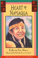 Heart of Naosaqua (Council for Indian Education Series) 1570980101 Book Cover