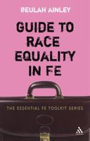 Guide to Race Equality in FE 0826488064 Book Cover