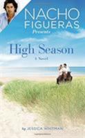 Nacho Figueras Presents: High Season 1455563617 Book Cover