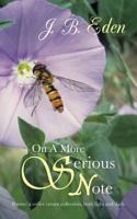 On a More Serious Note: Poems: A Coffee Cream Collection, Both Light and Dark. 1481790609 Book Cover