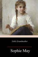 Little Grandmother 1717380794 Book Cover