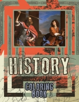 History Coloring Book: Historic American Landmarks, Presidents, Knights, Places 1716351340 Book Cover