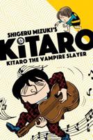 Kitaro the Vampire Slayer 1770463011 Book Cover