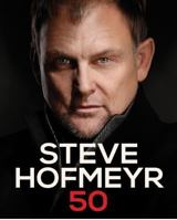 Steve Hofmeyr 50 1770227490 Book Cover