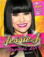 Jessie J Annual 2013 1409110052 Book Cover