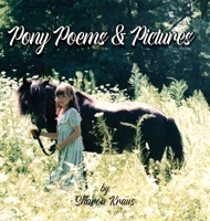 Pony Poems & Pictures B0C6NKWQJ2 Book Cover