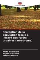 Perception de la population locale à l'égard des forêts urbaines (aérodrome) 6206193268 Book Cover