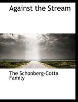 Against the Stream 1116292297 Book Cover