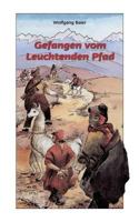 Gefangen vom 'Leuchtenden Pfad' 3738627790 Book Cover