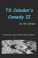 TS Caladan's Comedy II 1944045902 Book Cover