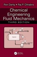 Chemical Engineering Fluid Mechanics, Second Edition 0824704444 Book Cover