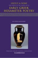 Early Greek Hexameter Poetry 1316608883 Book Cover