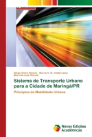Sistema de Transporte Urbano para a Cidade de Maring�/PR 6202037393 Book Cover