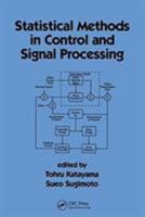 Statistical Methods in Control & Signal Processing (Electrical and Computer Engineering) 0824799488 Book Cover