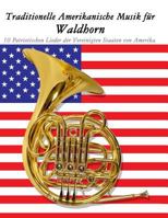 Traditionelle Amerikanische Musik F 150076521X Book Cover