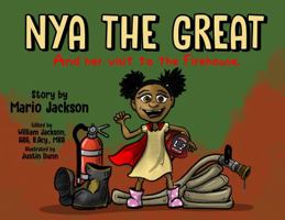 Nya the Great and Her Visit to the Firehouse 0578798069 Book Cover