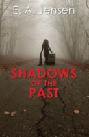 Shadows of the Past 1432787969 Book Cover